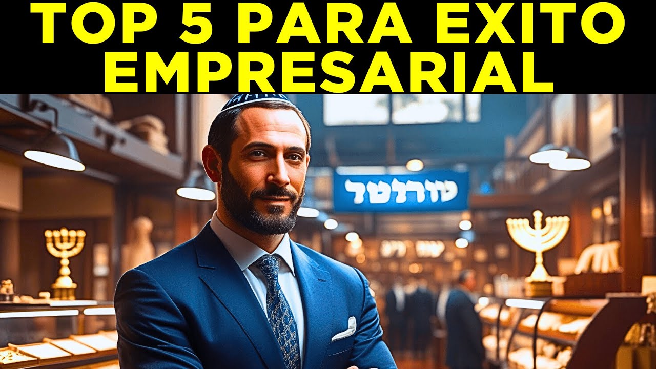 Los Secretos Jud&iacute;os para el &Eacute;xito Empresarial: &iexcl;Desc&uacute;brelos Ahora!