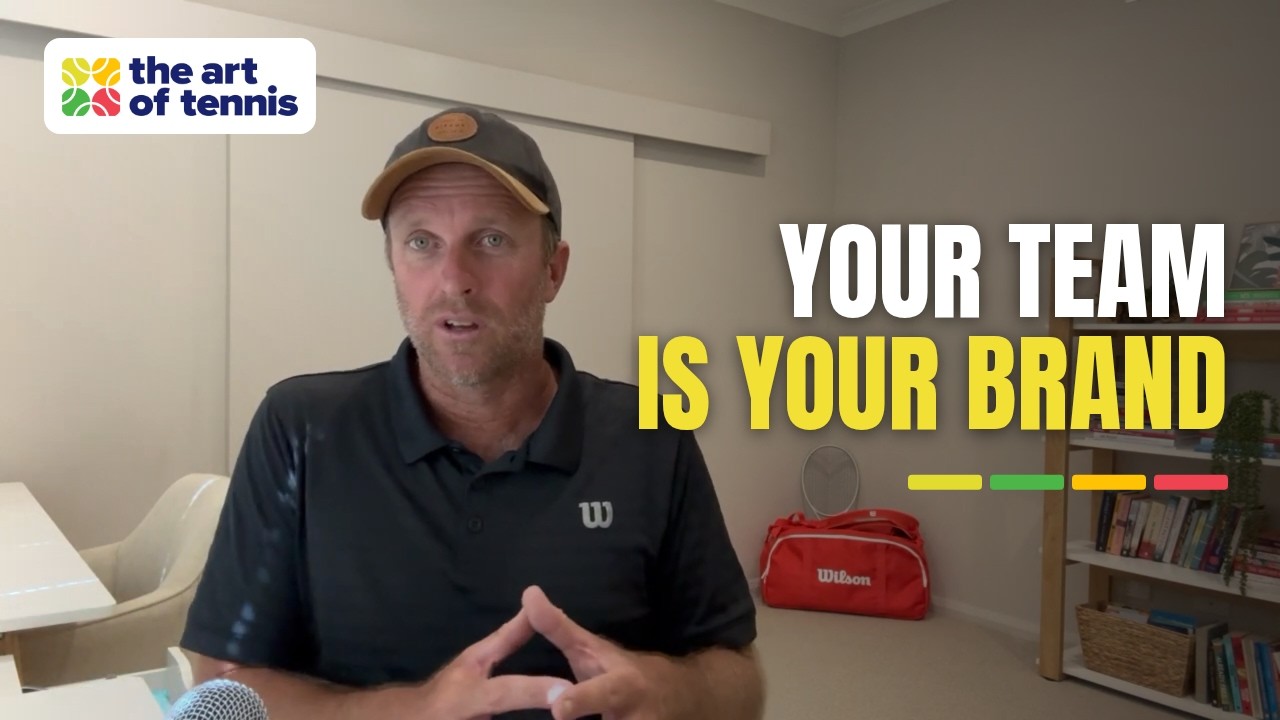 Episode 49: How to Train Your Tennis Coaching Team To Deliver Your Brand