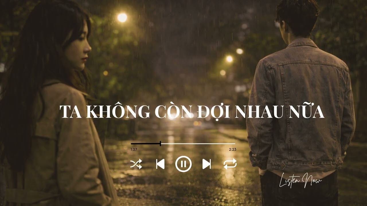 Ta không còn đợi nhau nữa | Kal Music