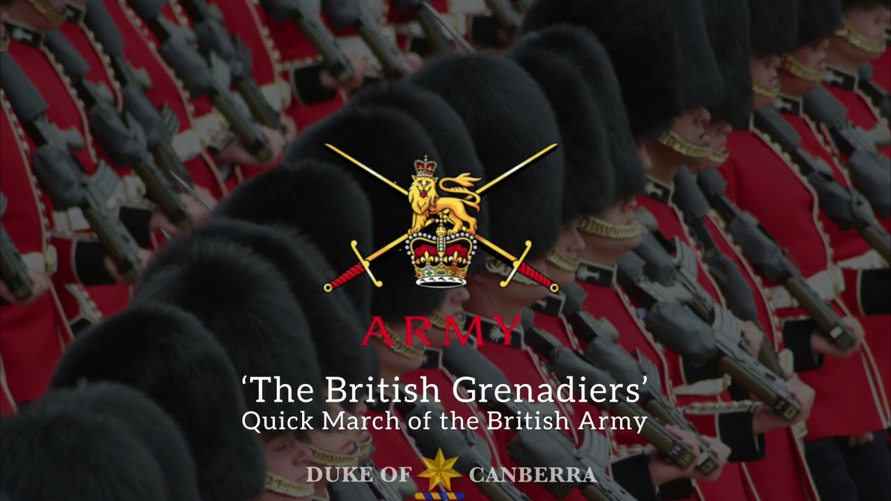 Quick March of the British Army: The British Grenadiers (Remastered)