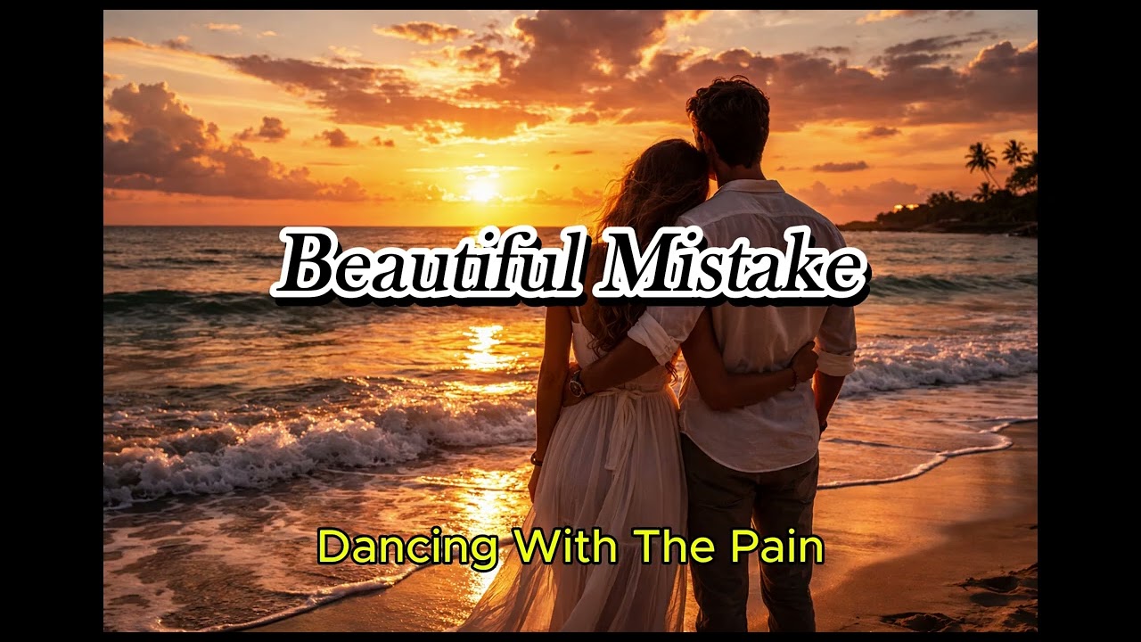 Beautiful Mistake (Lyrics)