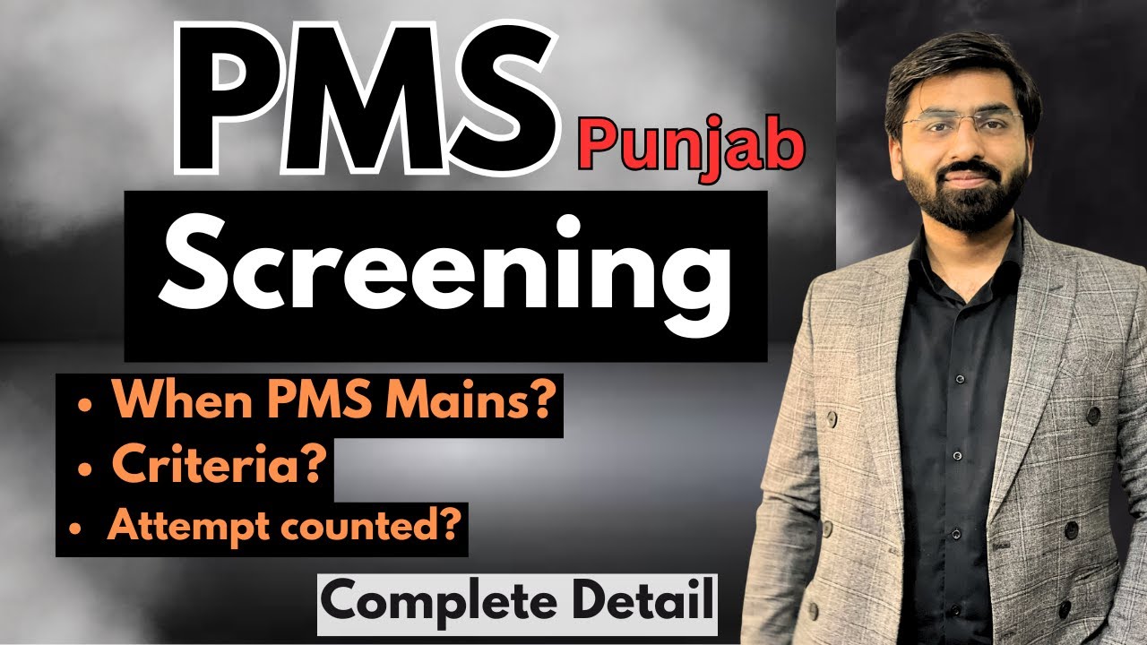 PMS Punjab Screening Test | When PMS is Expected? | PPSC Criteria | Preparation | Noman Bajwa