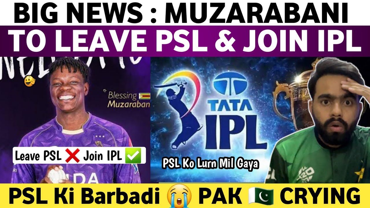 Pak Media Crying on Blessing Muzarabani To Leave PSL & Join IPL 2026 | Pak Media on IPL Vs PSL | 