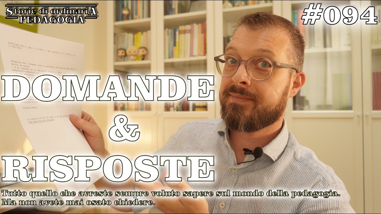 Domande & Risposte - Settembre 2023 | Storie di Ordinaria Pedagogia 