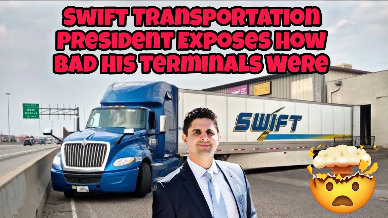 President Of Swift Transportation Exposes How Bad Their Terminals Were For Their Truckers 🤯
