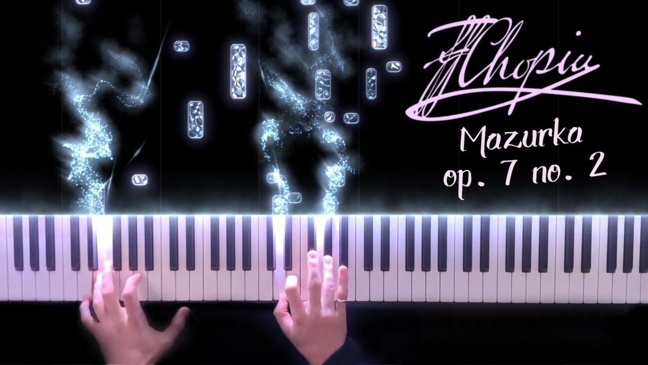 Chopin  - Mazurka Op.  7 No.  2