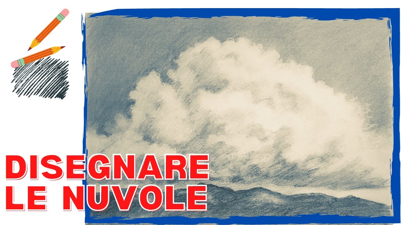 DISEGNARE LE NUVOLE - matita