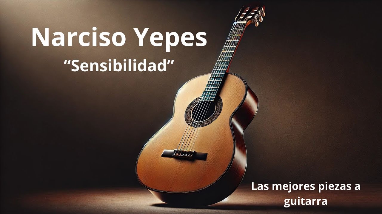 Lo mejor de la guitarra de Narciso Yepes