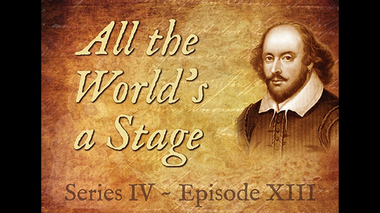 All the World's a Stage