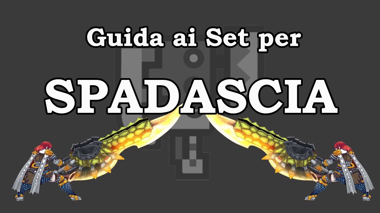 [MHW:I] Guida ai set per Spadascia/Set guide for Switch-axe