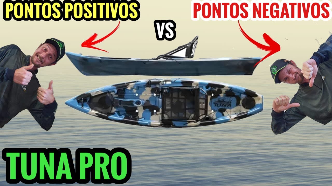 3 Pontos POSITIVOS e NEGATIVOS do CAIAQUE TUNA PRO da Hidro2eko - Opini&atilde;o sincera !!
