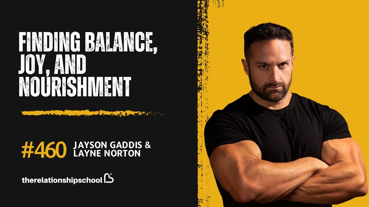 Your Relationship with Food, Body, Exercise, and Health - Dr. Layne Norton - 460