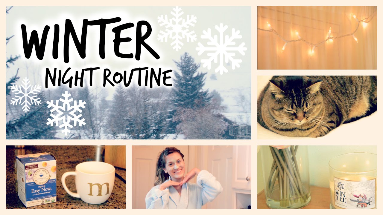 My Winter Night Routine 2015!