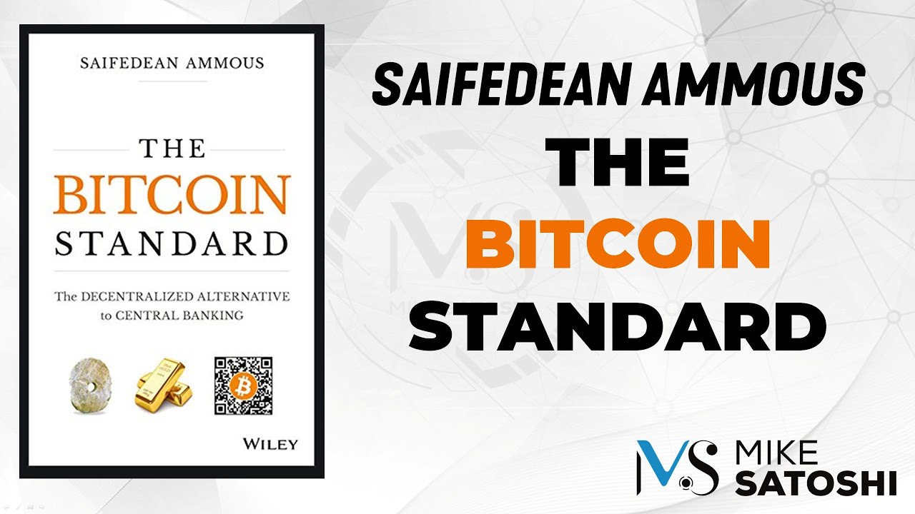The Bitcoin Standard - najlepsza książka o Bitcoinie, inflacji i innych grzechach świata finans&oacute;w