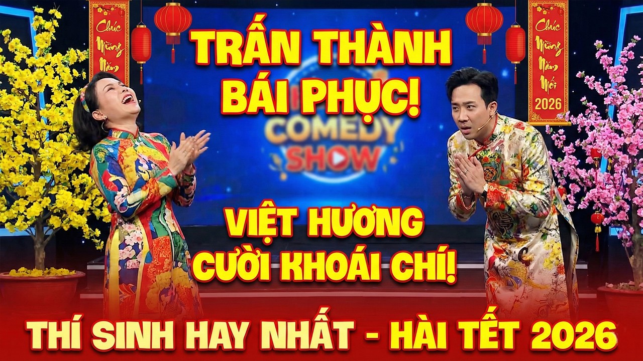 [CƯỜI RƠI HÀM] Việt Hương Khoái Chí, Trấn Thành BÁI PHỤC Thí Sinh 