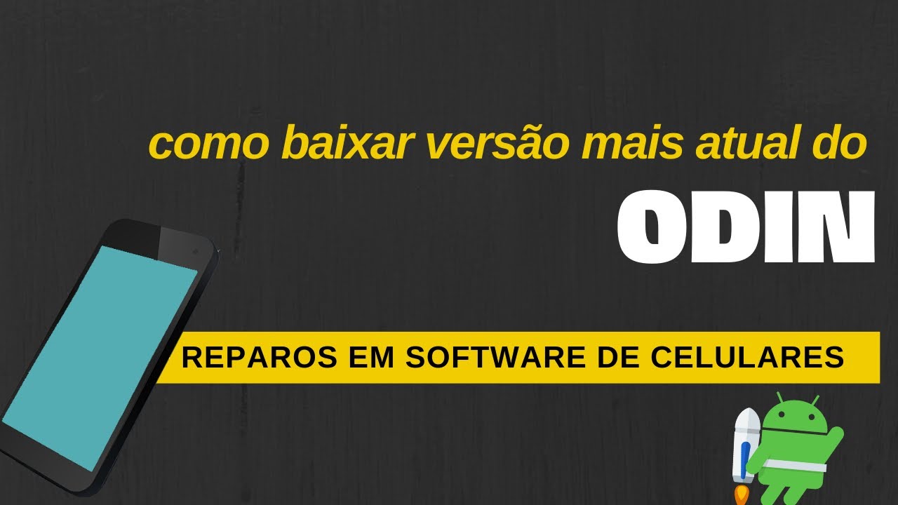 como baixar e instalar odin (versão mais atual)