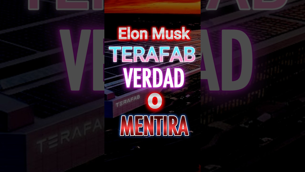 Elon Musk presenta TERAFAB, pero&hellip;es posible?
