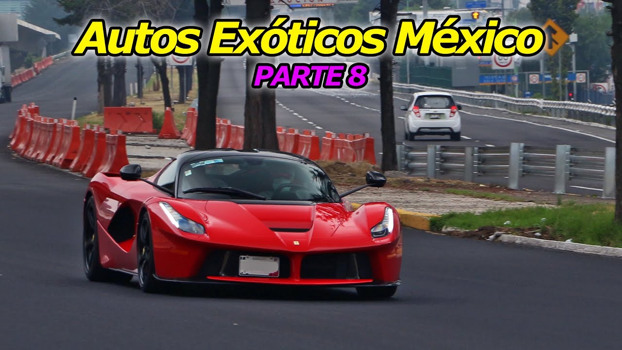 Autos Exóticos en México - Parte 8
