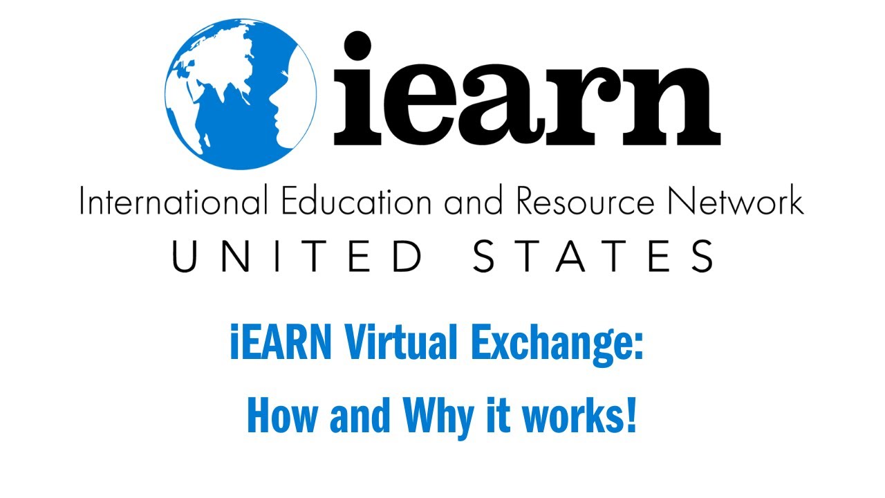iEARN-USA: How and Why Virtual Exchange Works!