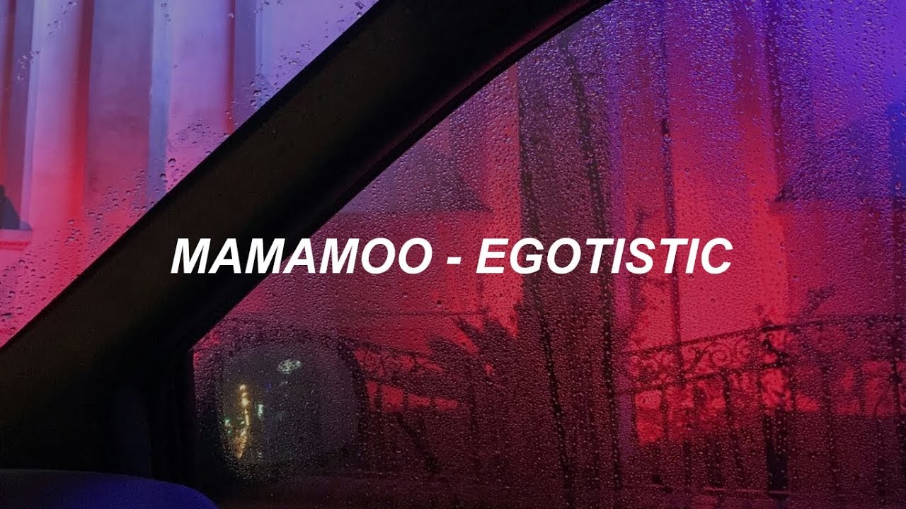 마마무(MAMAMOO) - 너나 해(Egotistic) Easy Lyrics