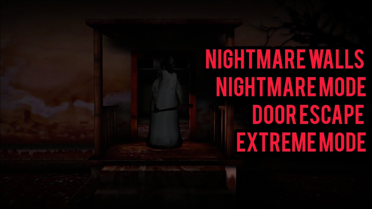 Granny Mod Pack by Boris Lub| Nightmare Mode| Nightmare Walls| Extreme Mode| Door Escape| Day 3