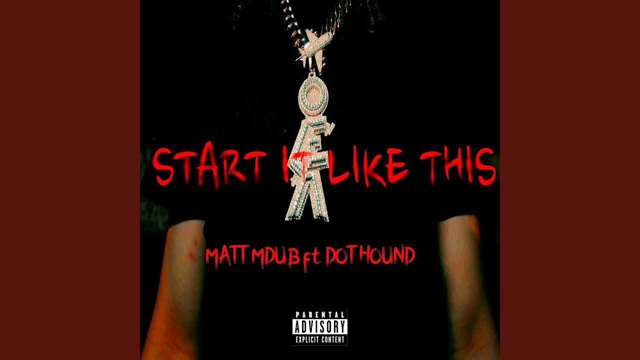 START IT LIKE THIS (feat. DOT HOUND)