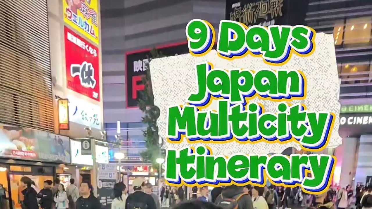 9 Days Japan Multi-City Itinerary Summary!