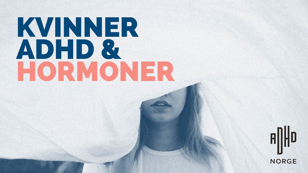 ADHD og hormoner 3