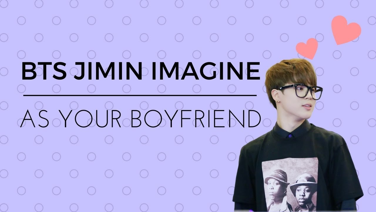 BTS JIMIN İLE HAYAL ET#2