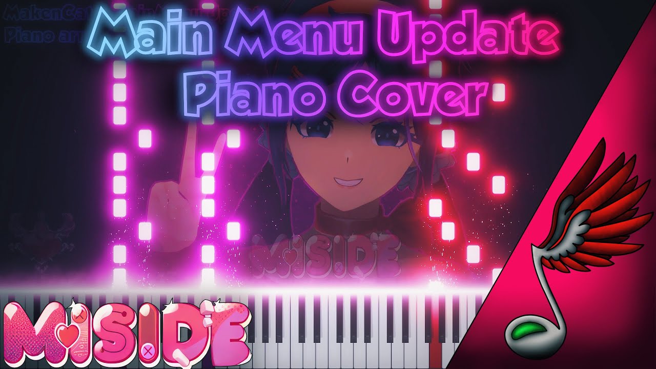 02 MiSide - Main Menu Update (Piano Cover by Danvol)