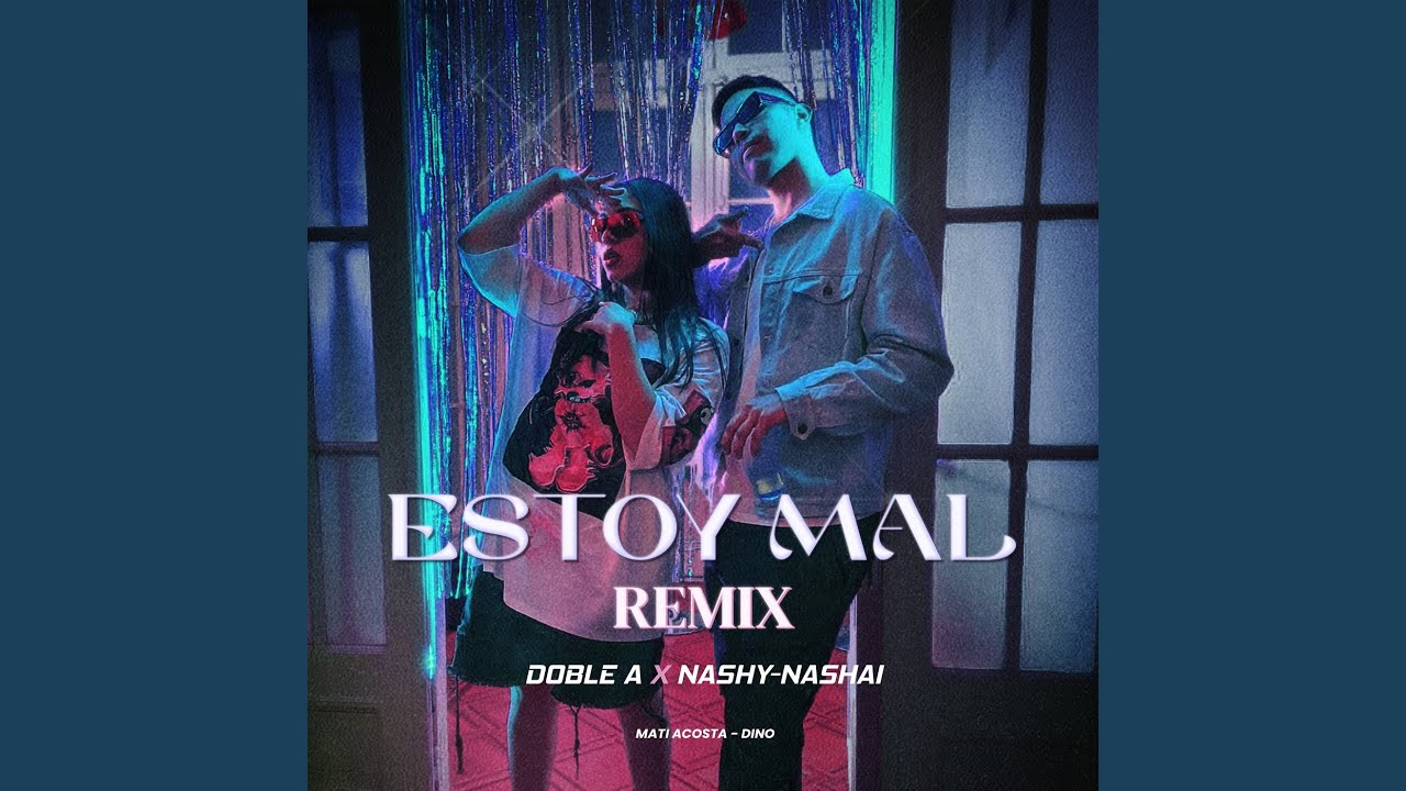 Estoy Mal (Remix)