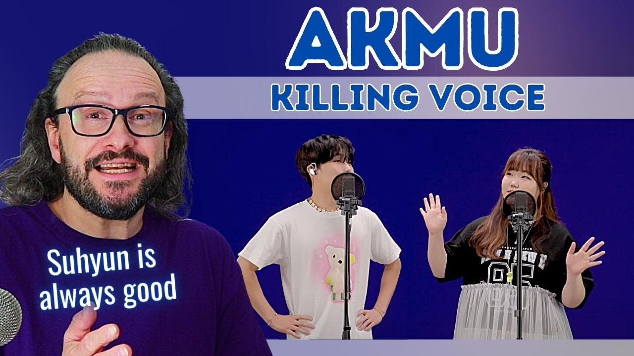 AKMU 악뮤 - Killing Voice 킬링보이스를 - reaction