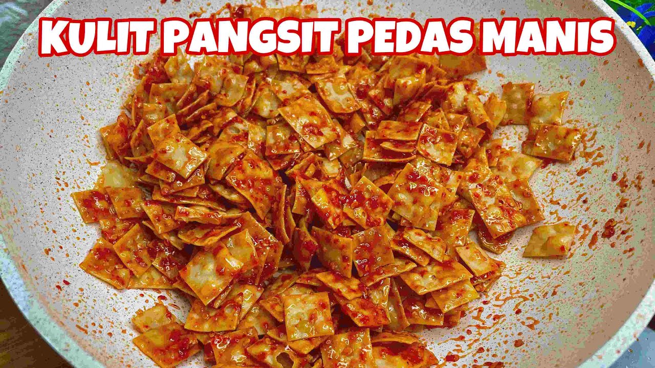 KULIT PANGSIT PEDAS MANIS COCOK JADI IDE JUALAN