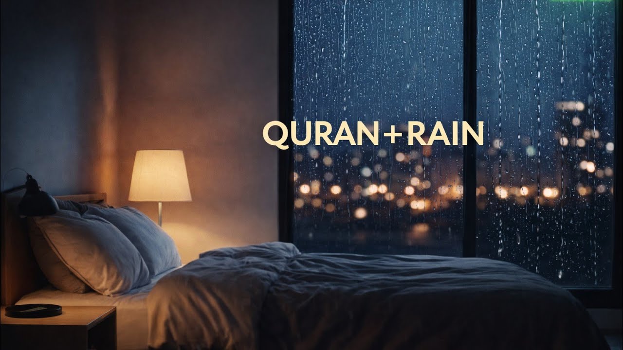 Quran Rain for Deep Sleep 🌧️ Calm Your Heart & Mind