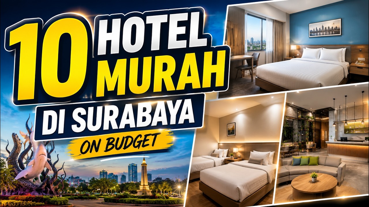 REKOMENDASI 10 HOTEL MURAH DI SURABAYA