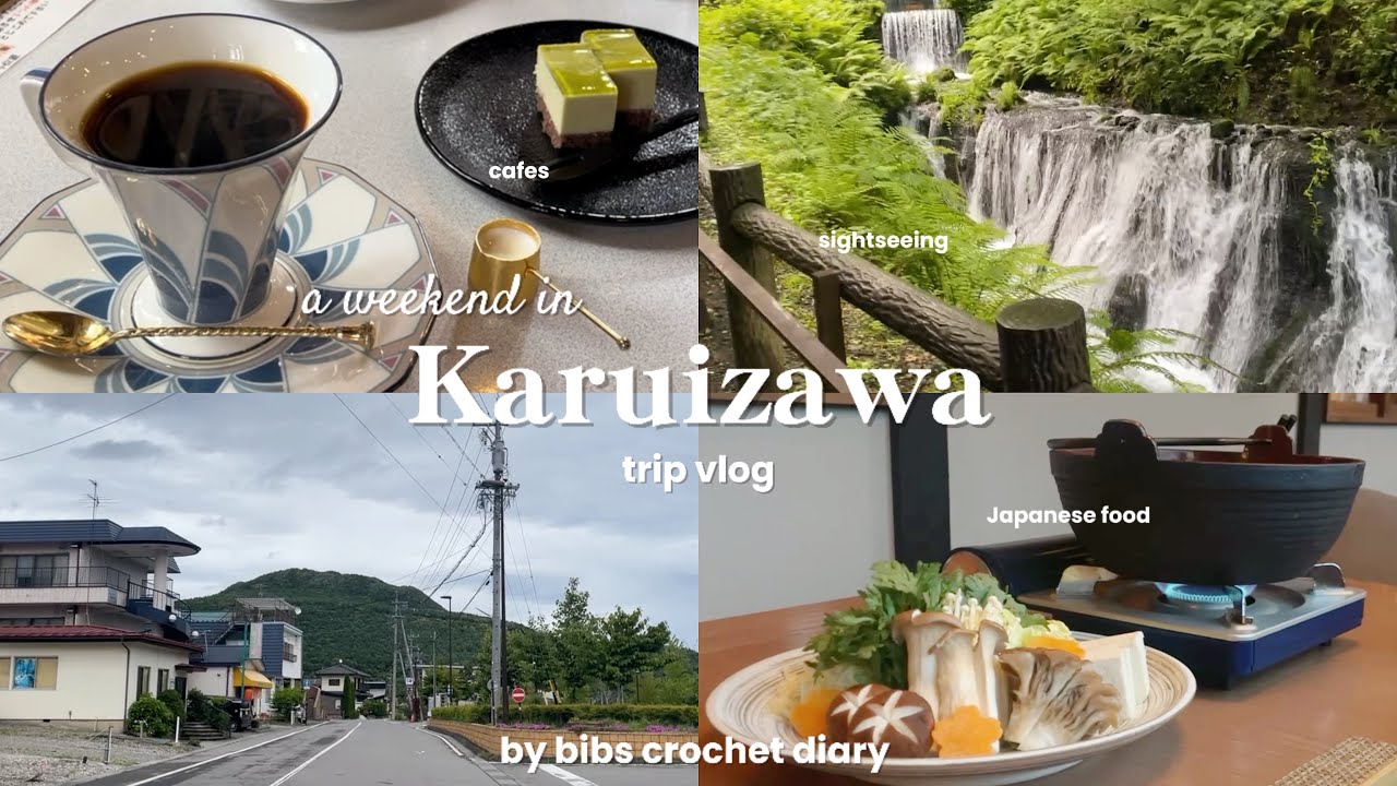 a weekend in Karuizawa | beautiful Japanese nature, sightseeing, anniversary dinner, cafes and food