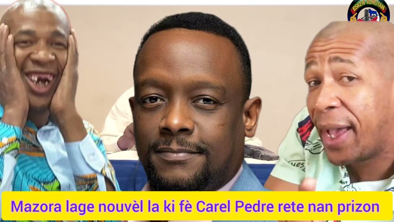Wap sezi tande rezon ki fè Carel Pedre rete nan prizon USAMazora lagel san rezèv 