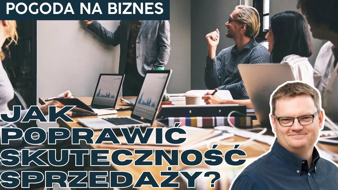 Spotkanie handlowe - jak poprawić skuteczność sprzedaży Twojej firmy | Pogoda na Biznes