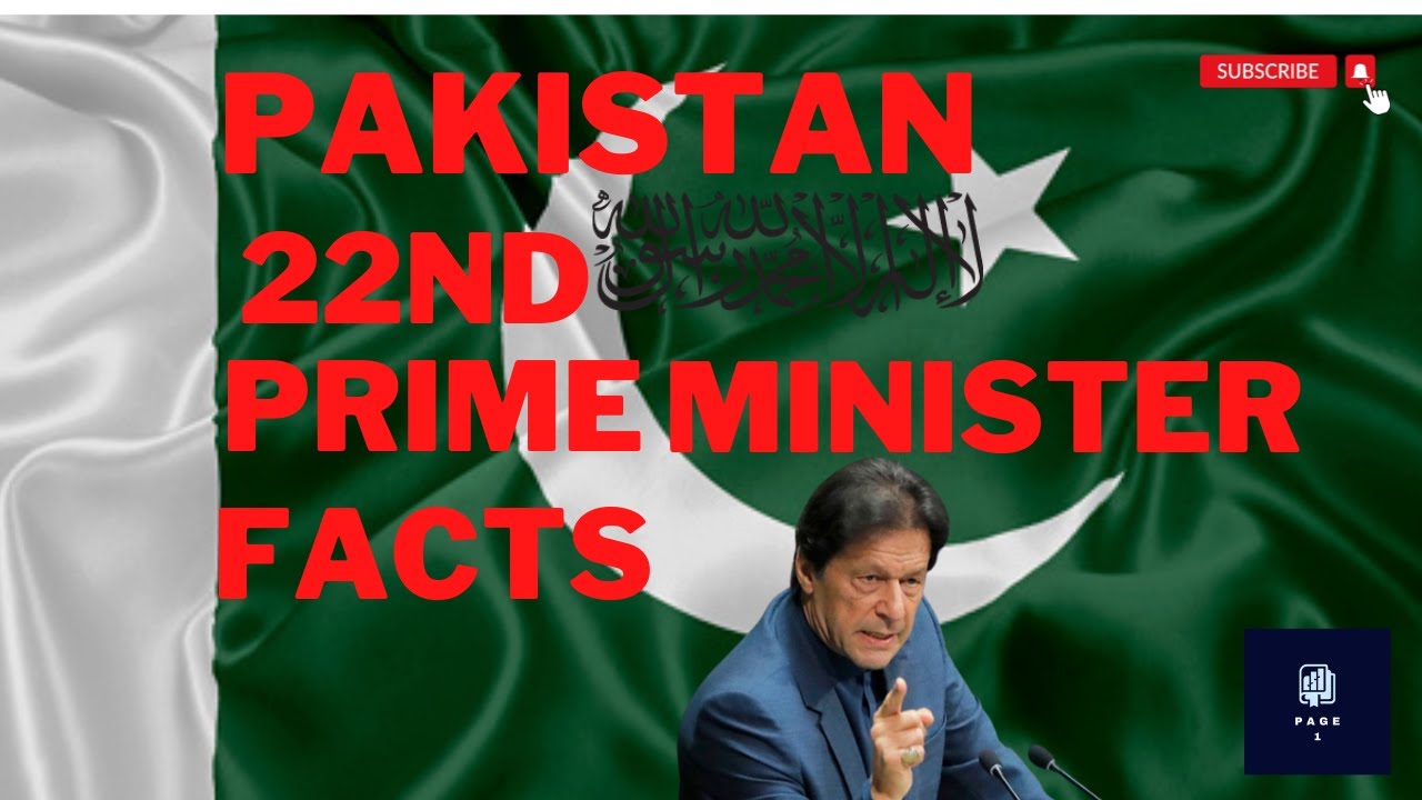 22nd Prime Minister of Pakistan| FACTS| Imran Khan