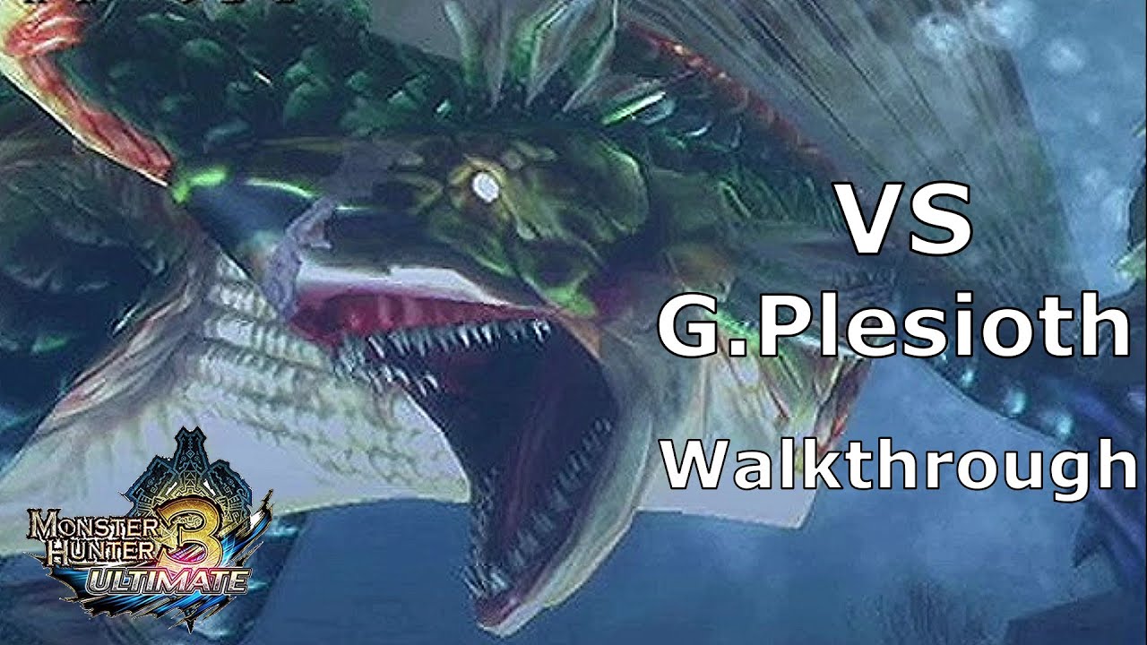 MH3U: Full Game (Part 31) Green Plesioth.. It's green now