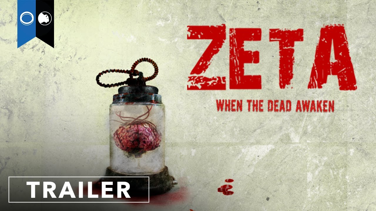 Zeta: When The Dead Awaken | Official Trailer | Horror | Thriller