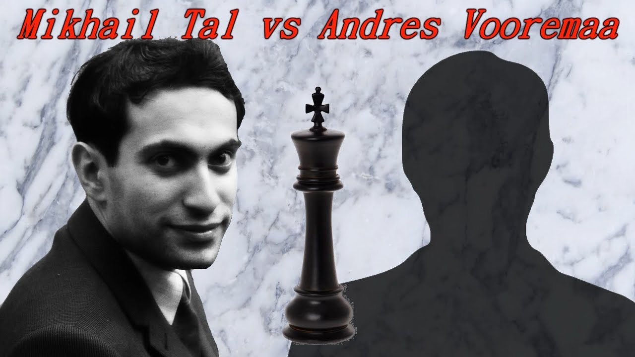 Partite Commentate di Scacchi 281 - Tal vs Vooremaa - Voore-maa non posso! - 1971 [B48]