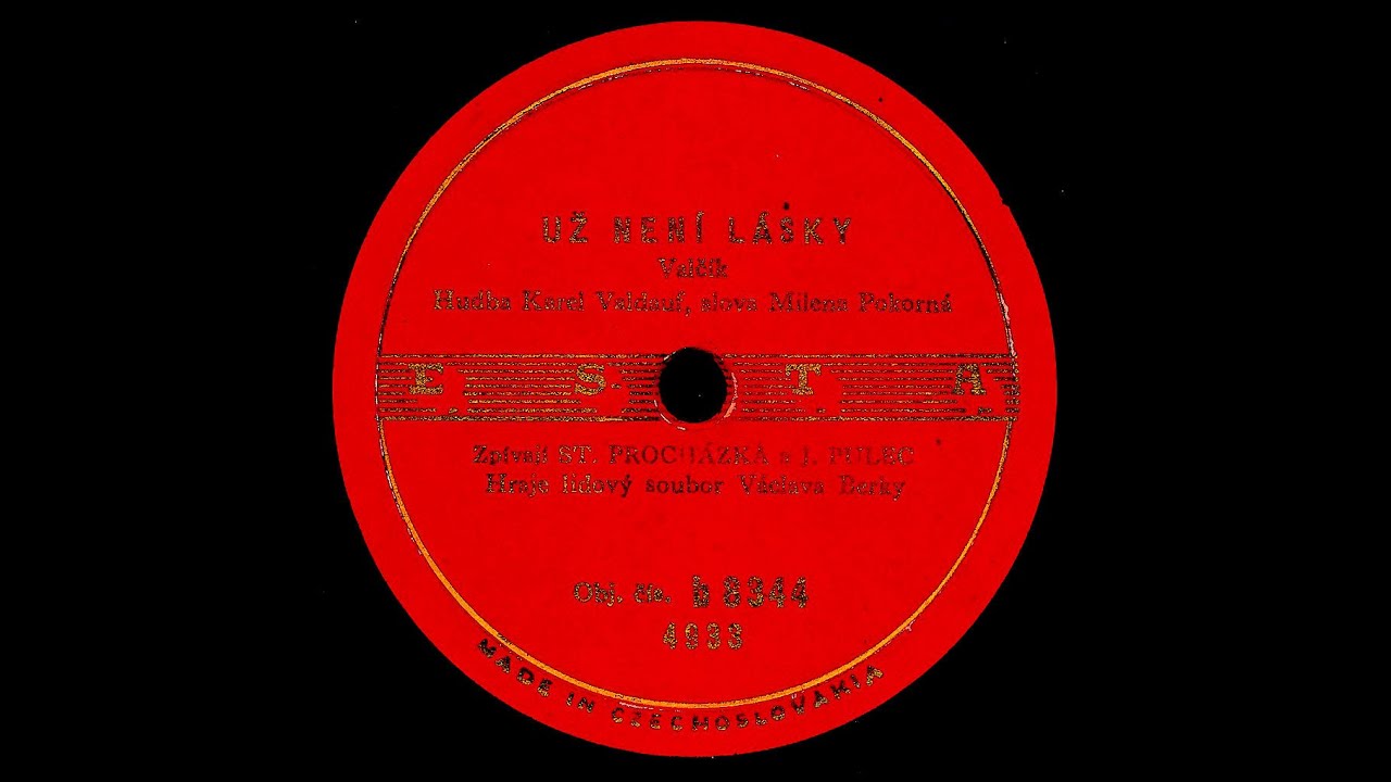UZ NENI LÁSKY - Walzer - Václava Berky - Standa Procházka - Josef Pulec