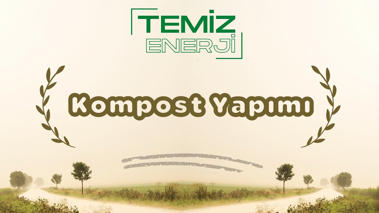 Kompost Yapımı