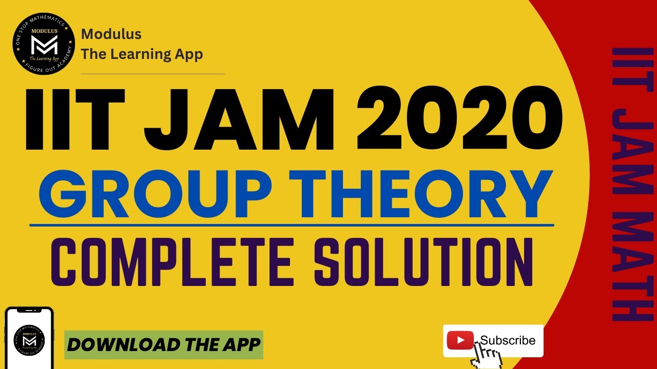 IIT JAM 2020 Group Theory Complete Solution | Modulus Mathematics
