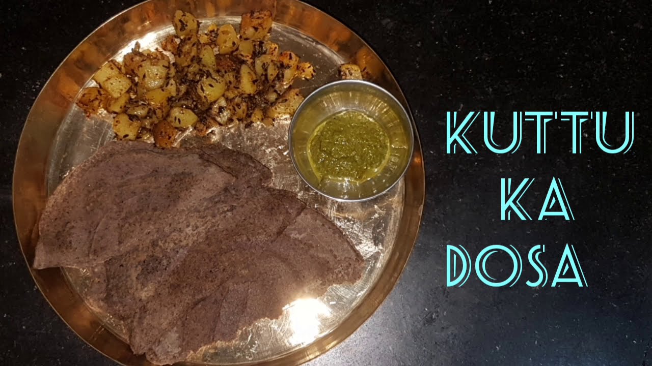 BUCKWHEAT / KUTTU DOSA HOW TO EAT KUTTU WITHOUT MAKING PURI OR ROTI