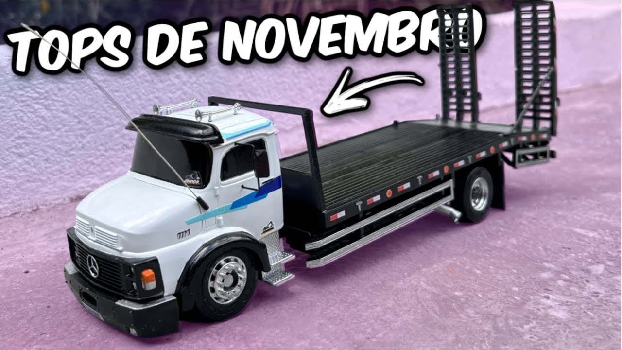 5 MINIATURAS DE CAMINHÃO MAIS TOPS DE NOVEMBRO