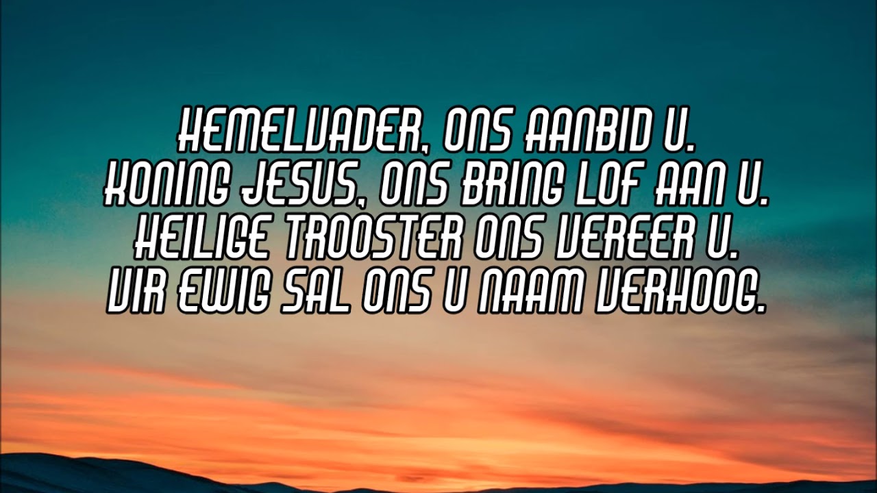 Hemelvader, ons aanbid U