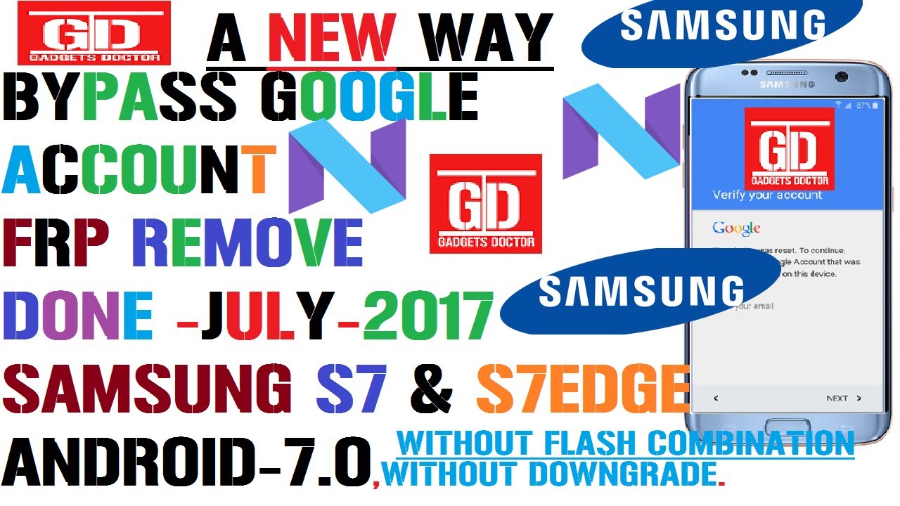July-2017 | A New Way To Bypass Google Account / Frp Remove On Samsung S7 & S7 Edge.Android-7.0
