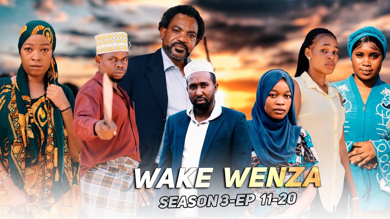 WAKE WENZA (SEASON 3)  EPISODE 11-20